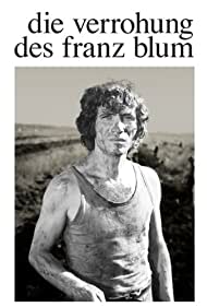 Watch free full Movie Online The Brutalization of Franz Blum (1974)