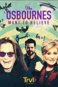 Watch free full Movie Online The Osbournes Want to Believe (2020–)