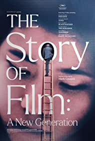 Watch free full Movie Online The Story of Film A New Generation (2021)
