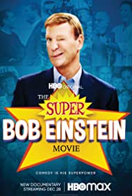 Watch Full Movie : The Super Bob Einstein Movie (2021)