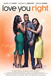 Watch free full Movie Online Love You Right: An R&B Musical (2021)