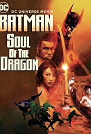 Watch free full Movie Online Batman: Soul of the Dragon (2021)