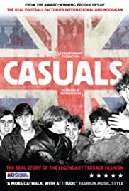 Casuals: The Story of the Legendary Terrace Fashion (2011)