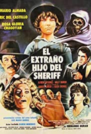 Watch Full Movie :El extraño hijo del Sheriff (1982)