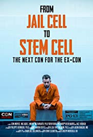 From Jail Cell to Stem Cell: the Next Con for the ExCon (2020)
