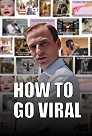 How to Go Viral (2019)