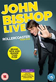 John Bishop Live: The Rollercoaster Tour (2012)