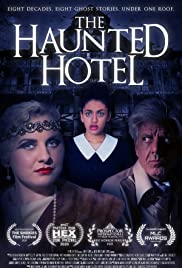 Watch Full Movie :The Haunted Hotel (2021)