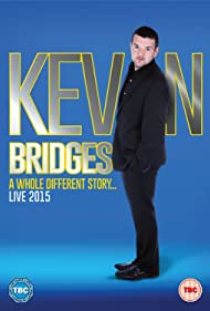 Watch free full Movie Online Kevin Bridges A Whole Different Story (2015)
