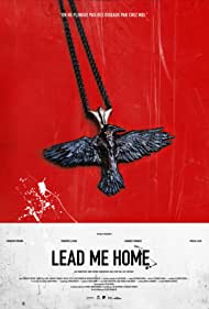 Watch free full Movie Online Lead Me Home (2016)