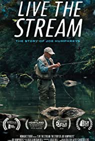 Live The Stream The Story of Joe Humphreys (2018)