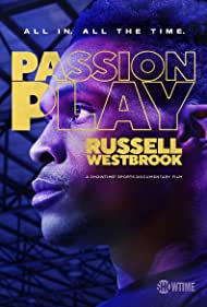 Watch Full Movie :Passion Play Russell Westbrook (2021)