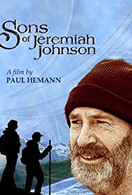 Watch free full Movie Online Sons of Jeremiah Johnson (2013)