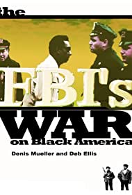 Watch Full Movie :The FBIs War on Black America (1990)