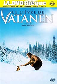 Le lievre de Vatanen (2006)