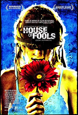 Watch Full Movie : House of Fools (2002)