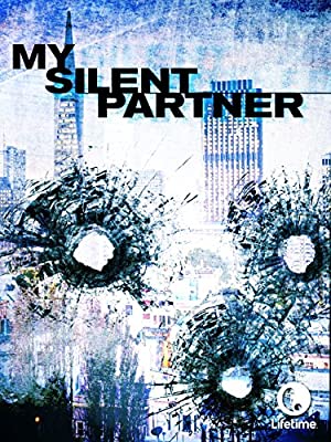 Watch free full Movie Online My Silent Partner (2006)