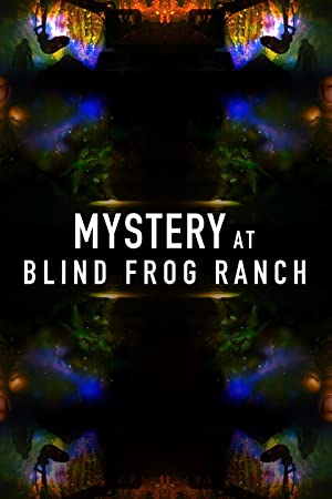 Mystery at Blind Frog Ranch (2021-)