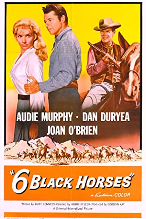 Watch free full Movie Online Six Black Horses (1962)