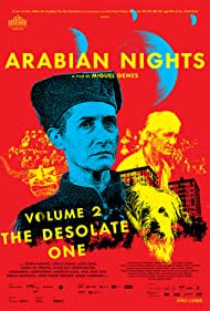 Watch free full Movie Online Arabian Nights: Volume 2  The Desolate One (2015)