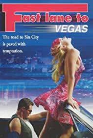 Watch Full Movie :Fast Lane to Vegas (2000)