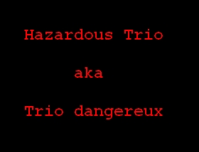 Hazardous Trio (2001)
