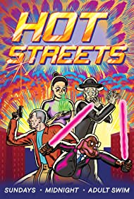Watch Full Tvshow :Hot Streets (20162019)