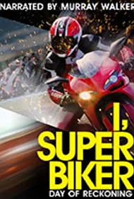 Watch free full Movie Online I, Superbiker Day of Reckoning (2013)