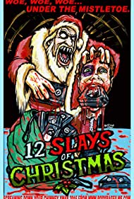 Watch Full Movie : The 12 Slays of Christmas (2016)