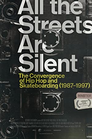 Watch free full Movie Online All the Streets Are Silent: The Convergence of Hip Hop and Skateboarding (19871997) (2021)