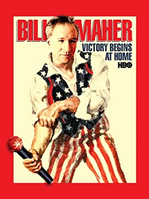 Watch free full Movie Online Bill Maher: Victory Begins at Home (2003)