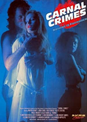 Watch Full Movie :Carnal Crimes (1991)
