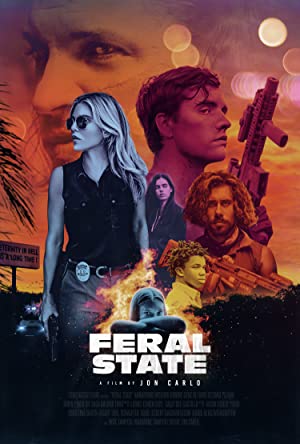 Watch Full Movie : Feral State (2020)