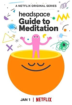 Watch Full Tvshow :Headspace: Guide to Meditation (2021)