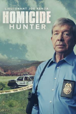 Watch free full Movie Online Homicide Hunter: Lt. Joe Kenda (2011 )