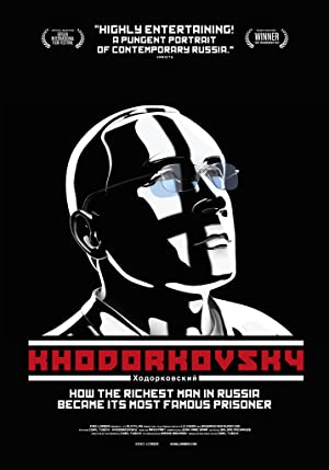 Watch free full Movie Online Khodorkovsky (2011)
