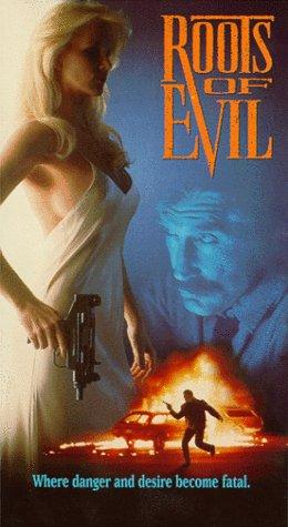 Watch Full Movie : Roots of Evil (1992)