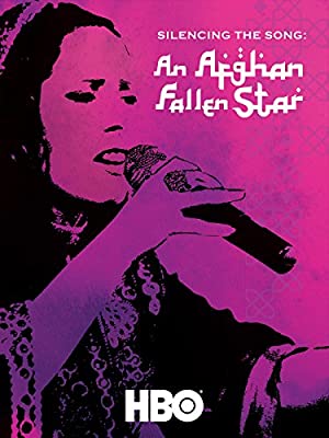 Watch Full Movie :Silencing the Song: An Afghan Fallen Star (2011)