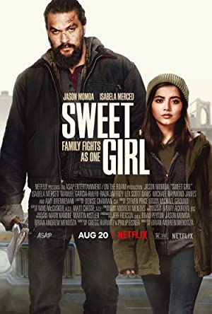 Watch Full Movie :Sweet Girl (2021)