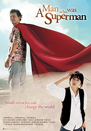 A Man Who Was Superman (2008)