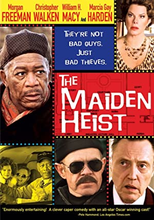 Watch Full Movie : The Maiden Heist (2009)