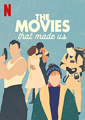 The Movies That Made Us (2019 )