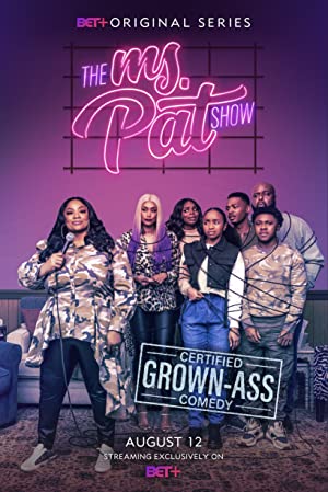 The Ms. Pat Show (2021 )