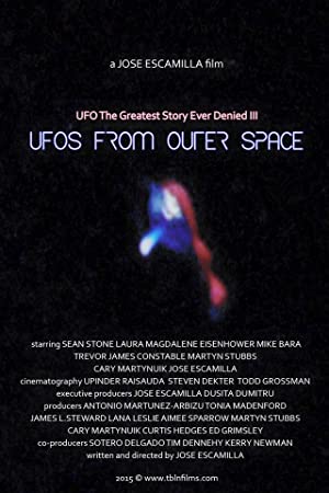 UFO: The Greatest Story Ever Denied III  UFOs from Outer Space (2016)