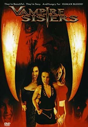 Watch Full Movie :Vampire Sisters (2004)