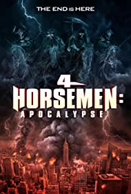 Watch Full Movie :4 Horsemen: Apocalypse (2022)