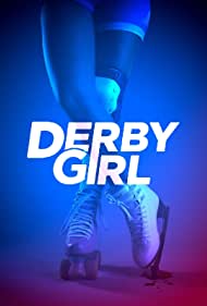 Watch free full Movie Online Derby Girl (2020–)