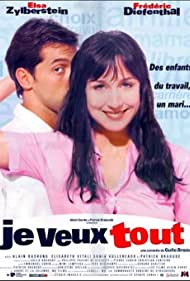 Watch free full Movie Online Je veux tout (1999)