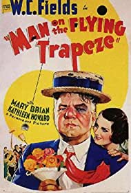 Watch free full Movie Online Man on the Flying Trapeze (1935)