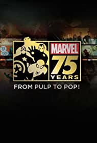 Marvel 75 Years From Pulp to Pop (2014)